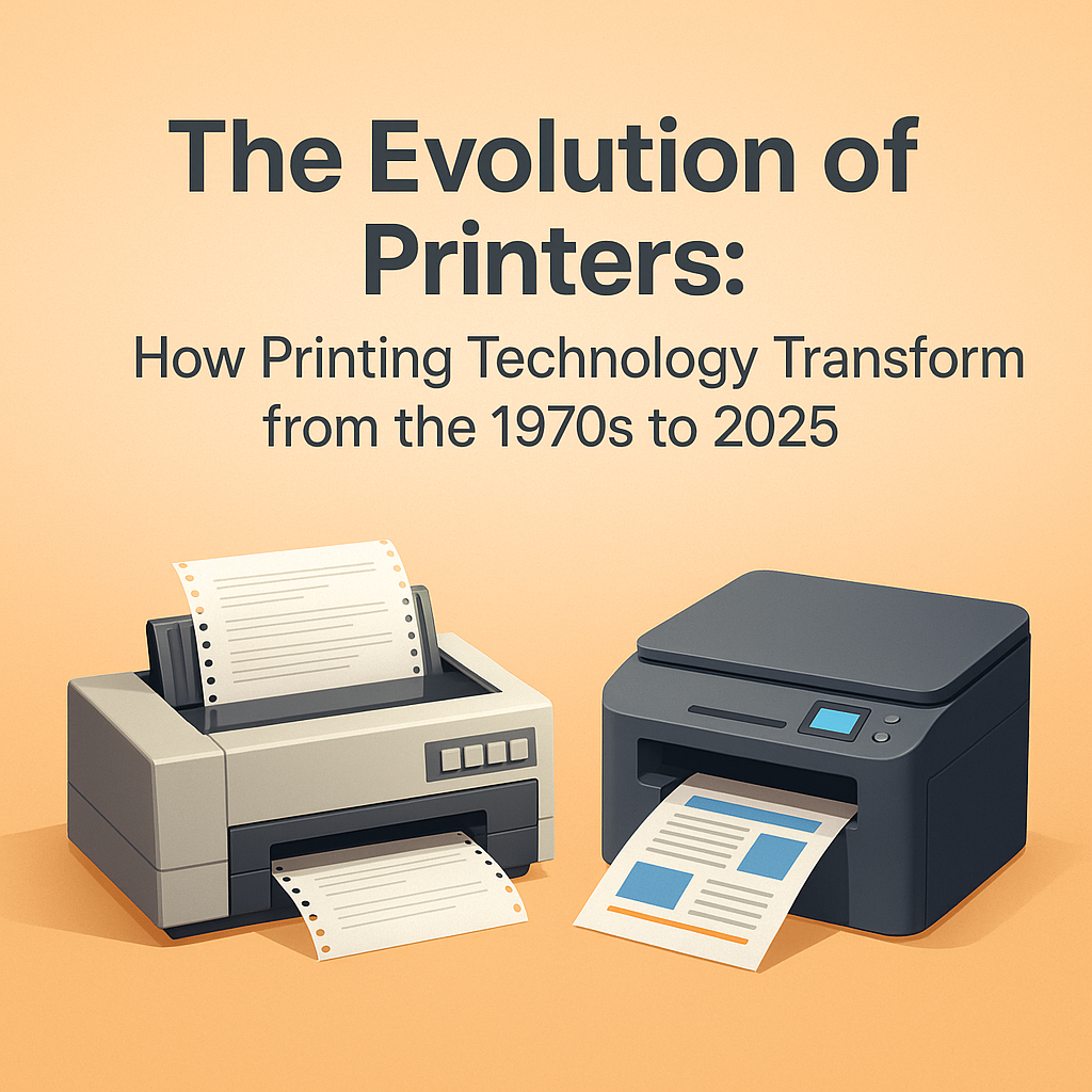 The Evolution of Printers: How Printing Technology Transformed from the 1970s to 2025